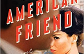 OUR AMERICAN FRIEND by Anna Pitoniak