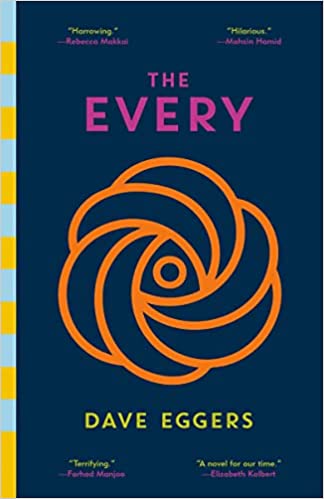 The EVERY by Dave Eggers