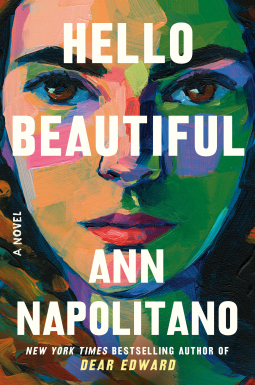 HELLO BEAUTIFUL by Ann Napolitano