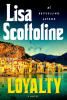 LOYALTY by Lisa Scottoline