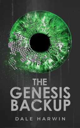 The Genesis Backup by Dale Harwin