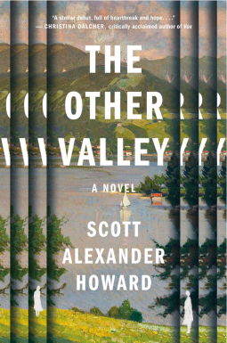 THE OTHER VALLEY by Scott Alexander Howard