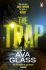 THE TRAP by Ava Glass