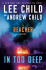 IN TOO DEEP – A Jack Reacher Novel, By Lee and Andrew Child