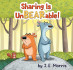 Sharing is UnBEARable! by J.E. Morris