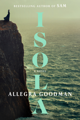 ISOLA by Allegra Goodman