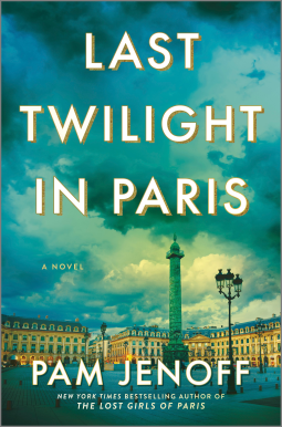 Last Twilight in Paris by Pam Jenoff