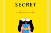 THE MAID’S SECRET by Nina Prose