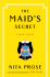 THE MAID’S SECRET by Nina Prose