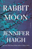RABBIT MOON by Jennifer Heigh