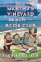 THE MARTHA’S VINEYARD BEACH AND BOOK CLUB by Martha Hall Kelly