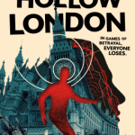 Heist of Hollow London