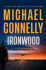 IRONWOOD by Michael Connelly