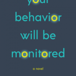 Your Behavior will be Monitored