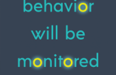 YOUR BEHAVIOR WILL BE MONITORED by Justin Feinstein