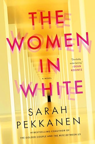THE WOMEN IN WHITE by Sarah Pekken