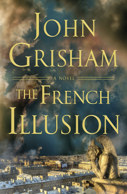 THE FRENCH ILLUSION by John Grisham