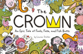 THE CROWN by Lauren Stohler