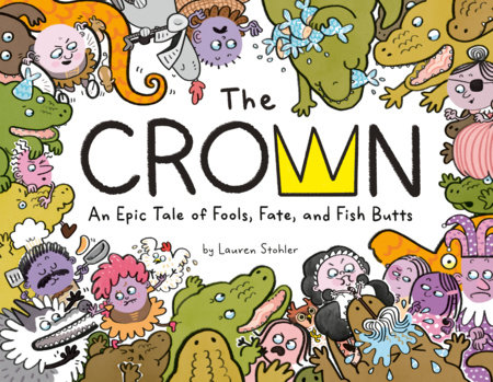 THE CROWN by Lauren Stohler