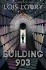 BUILDING 903 by Lois Lowry