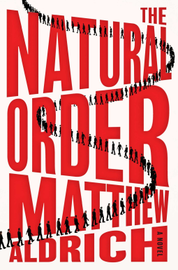 THE NATURAL ORDER by Matthew Aldrich